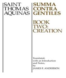 ON THE TRUTH OF THE CATHOLIC FAITH (SUMMA CONTRA GENTILES)